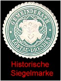 Historische Siegelmarke vom &ldquo;Gemeinderath Löbtau-Dresden&rdquo;